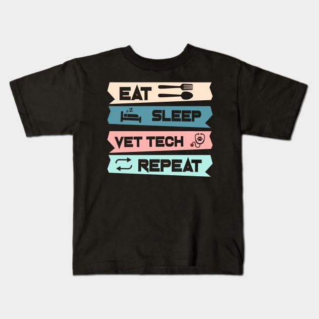 Eat sleep vet tech repeat. Veterinary technician Kids T-Shirt by  WebWearables